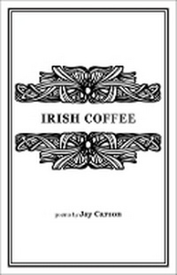 Enlarge image Cover: Irish Coffee - Autumn House Press