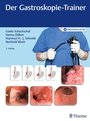 Cover: Der Gastroskopie-Trainer - Thieme