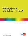 Cover: Bildungspolitik und Schule - wohin? - Klett und Balmer