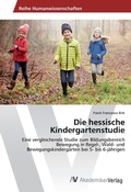 Cover: Die hessische Kindergartenstudie - AV Akademikerverlag