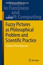 Cover: Fuzzy Pictures as Philosophical Problem and Scientific Practice - Springer