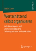 Cover: Wertsch&auml;tzend selbst organisieren - Springer VS