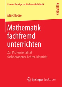 Abbildung von: Mathematik fachfremd unterrichten - Springer Spektrum