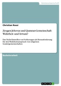 Cover: Zeugen Jehovas und Qumran-Gemeinschaft - GRIN Verlag