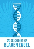 Cover: Das Geschlecht der Blauen Engel - BoD - Books on Demand