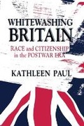 Cover: Whitewashing Britain - Cornell University Press