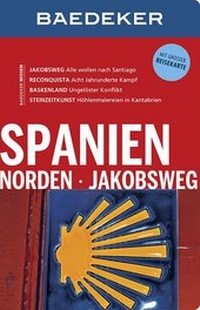 Abbildung von: Baedeker Reiseführer Spanien Norden, Jakobsweg - Baedeker
