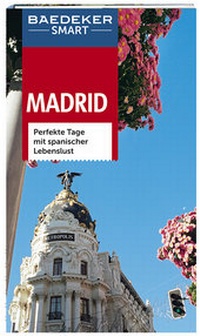 Abbildung von: Baedeker SMART Reiseführer Madrid - Baedeker