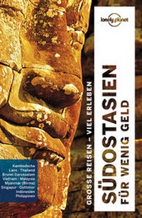 Abbildung von: Lonely Planet Reiseführer Südostasien für wenig Geld - LONELY PLANET DEUTSCHLAND