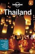 Cover: Lonely Planet Reisef&uuml;hrer Thailand - LONELY PLANET DEUTSCHLAND