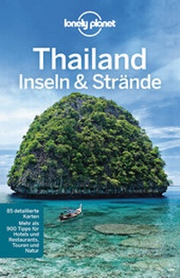 Abbildung von: Lonely Planet Reiseführer Thailand Insel & Strände - LONELY PLANET DEUTSCHLAND