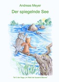 Cover: Der spiegelnde See - BoD E-Short