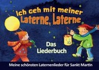 Abbildung von: Ich geh mit meiner Laterne, Laterne - Das Liederbuch - Nova MD