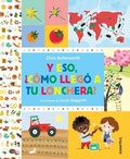 Cover: Y Eso, Como Llego a Tu Lonchera? / How Did That Get in My Luchbox? the Story of Food (Spanish Edition) - Loqueleo