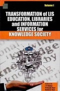 Cover: Transformation of Lis Education, Libraries and Information Services for Knowledge Society - Ess Ess Publications