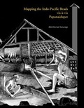 Cover: Mapping the Indo-Pacific Beads Vis-a-Vis Papanaidupet - Aryan Books International