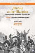 Cover: Mutiny at the Margins: New Perspectives on the Indian Uprising of 1857 - SAGE Publications India Pvt Ltd