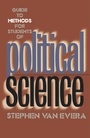 Cover: Guide to Methods for Students of Political Science - Cornell University Press
