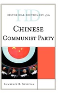 Cover: Historical Dictionary of the Chinese Communist Party - Scarecrow Press