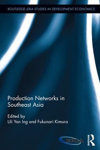 Enlarge image Cover: Production Networks in Southeast Asia - Routledge