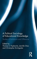 Cover: A Political Sociology of Educational Knowledge - Routledge