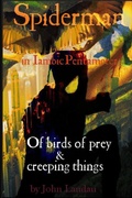 Cover: Spiderman III : of Birds of Prey & Creeping Things - Lulu.com