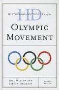 Cover: Historical Dictionary of the Olympic Movement - Scarecrow Press
