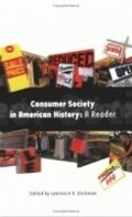 Cover: Consumer Society in American History - Cornell University Press