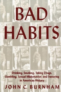 Enlarge image Cover: Bad Habits - New York University Press