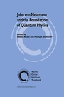 Cover: John von Neumann and the Foundations of Quantum Physics - Springer