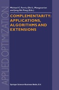 Cover: Complementarity: Applications, Algorithms and Extensions - Kluwer Academic Publishers