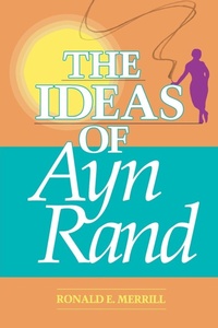Enlarge image Cover: The Ideas of Ayn Rand - Open Court Publishing Co ,U.S.