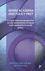 Cover: Where Academia and Policy Meet - Policy Press