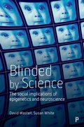 Cover: Blinded by Science - Policy Press