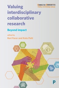Enlarge image Cover: Valuing Interdisciplinary Collaborative Research - Policy Press