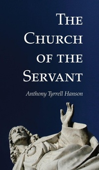 Enlarge image Cover: The Church of the Servant - Wipf & Stock Publishers