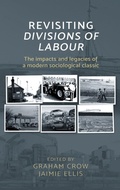 Cover: Revisiting Divisions of Labour - Manchester University Press