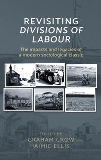 Enlarge image Cover: Revisiting Divisions of Labour - Manchester University Press