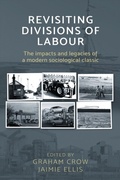 Cover: Revisiting Divisions of Labour - Manchester University Press