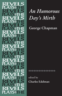 Enlarge image Cover: An Humorous Day's Mirth - Manchester University Press