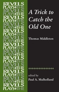 Cover: A Trick to Catch the Old One - Manchester University Press