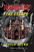 Cover: Dream Wanderers The Escape Book 1 - TotalRecall Publications