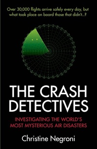 Abbildung von: The Crash Detectives - Atlantic Books