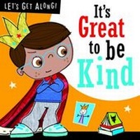Enlarge image Cover: It's Great to be Kind - Make Believe Ideas