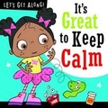 Cover: It's Great to Keep Calm - Make Believe Ideas