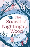 Cover: The Secret of Nightingale Wood - Chicken House Ltd