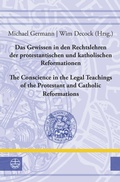 Cover: Das Gewissen in den Rechtslehren der protestantischen und katholischen Reformationen / Conscience in the Legal Teachings of the Protestant and Catholic Reformations - Evangelische Verlagsanstalt