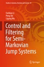 Cover: Control and Filtering for Semi-Markovian Jump Systems - Springer