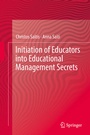 Cover: Initiation of Educators into Educational Management Secrets - Springer