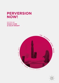 Enlarge image Cover: Perversion Now! - Palgrave Macmillan